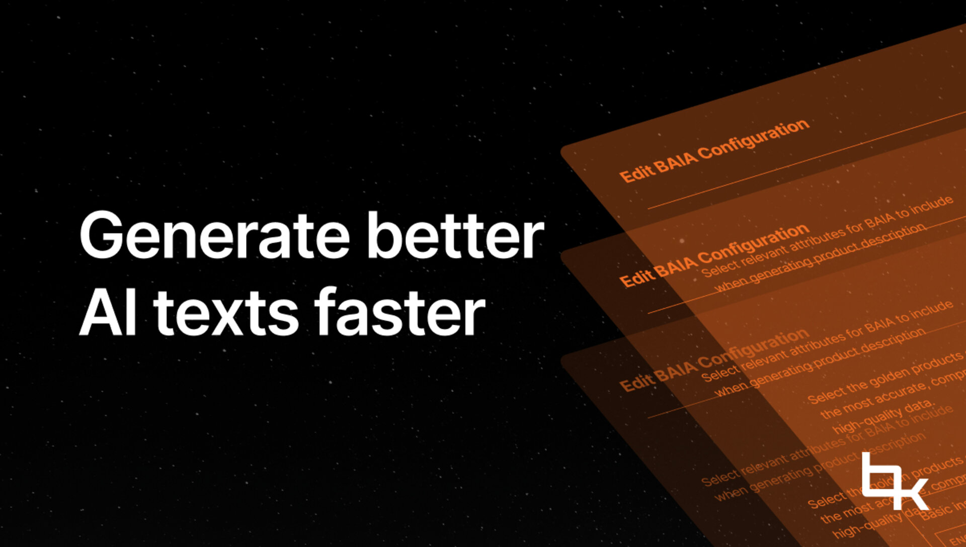 Generate better ai texts faster