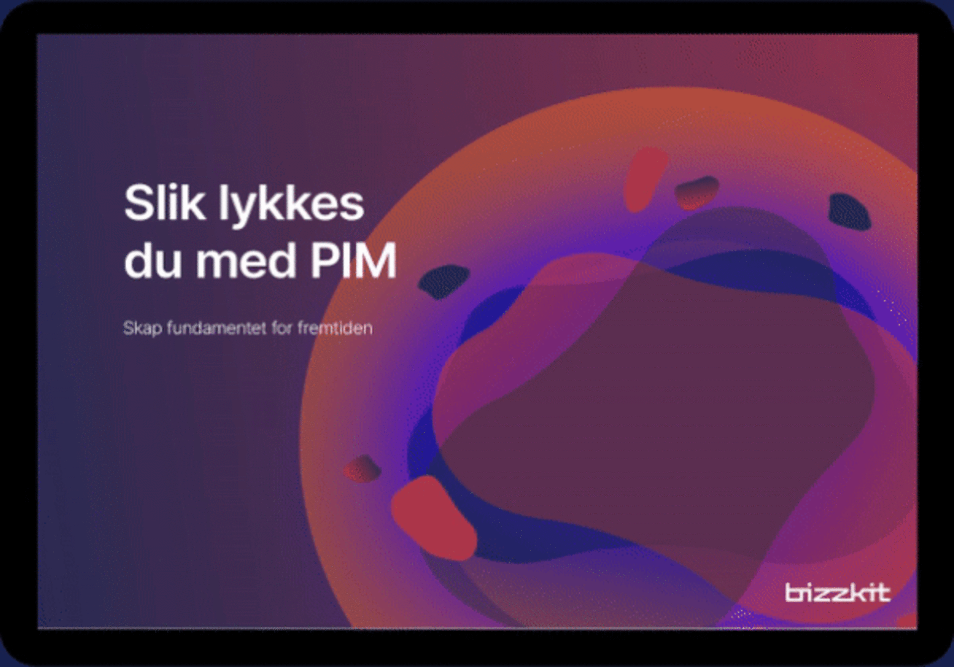 Learn how to succeed with PIM and get the most out of your product data